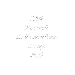 DSPPlanetInfoDumpMod icon